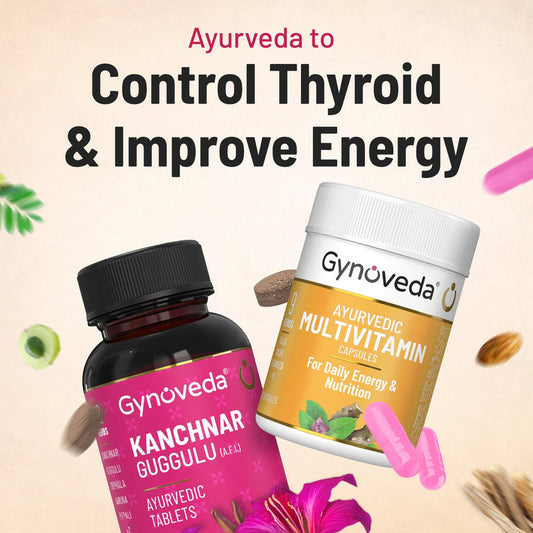 Ayurveda to control Thyroid & improve energy